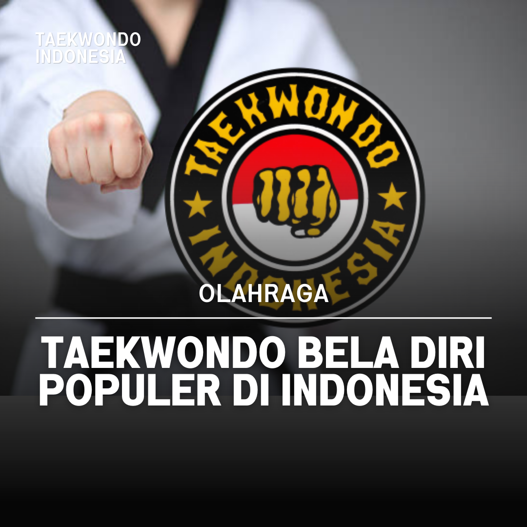 Kejuaraan Dunia Taekwondo: Puncak Prestasi dalam Seni Bela Diri Taekwondo Indonesia Dojang Tanders